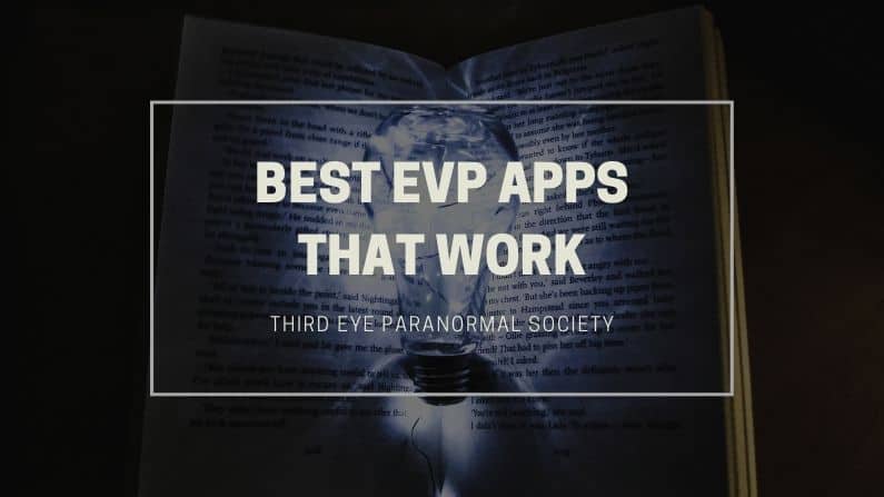 The 5 Best EVP Apps for Android and iPhone