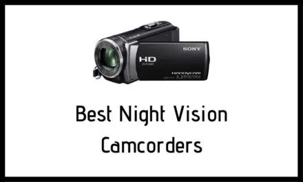 Best Night Vision Camcorders For Ghost Hunting