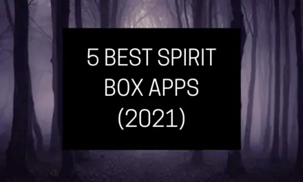 5 Free Spirit Box Apps That Actually Work (2022)