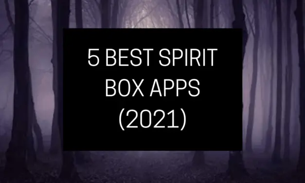 5 Free Spirit Box Apps That Actually Work (2022)