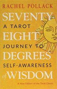 Seventy-Eight Degrees of Wisdom